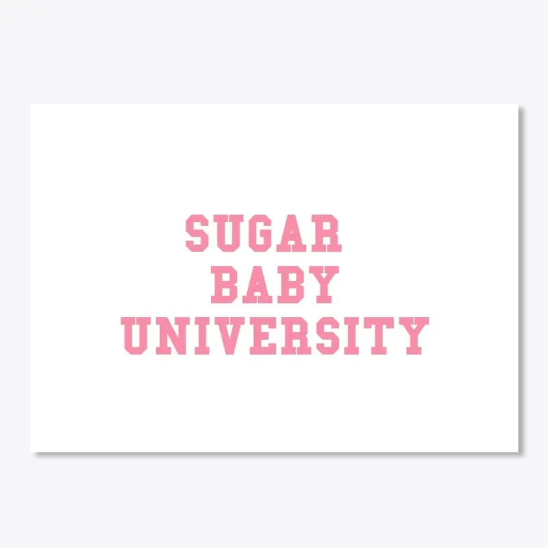 Sugar Baby University Collection