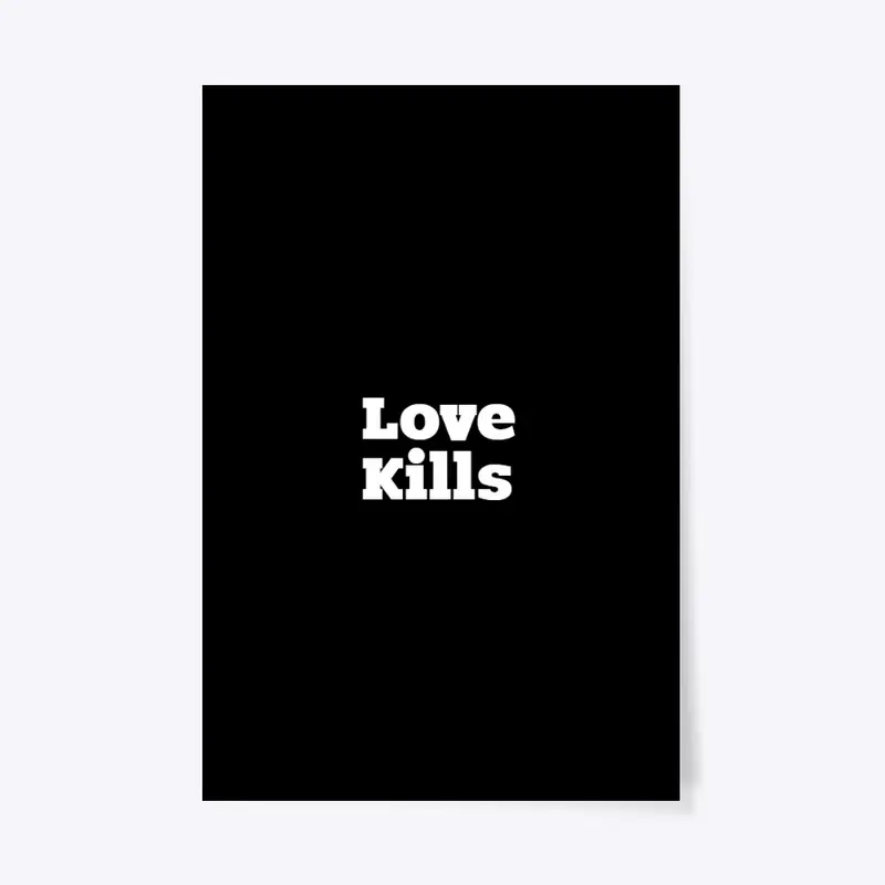 Love Kills Collection